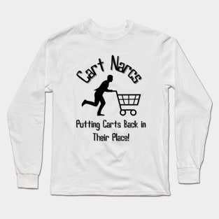 Cart Narcs Long Sleeve T-Shirt